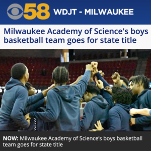 Milwaukee Academy of Science’s boys basketball team goes for state title