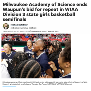 Milwaukee Academy of Science ends Waupun’s bid for repeat in WIAA Division 3 state girls basketball semifinals